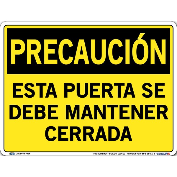Vinyl Label Sign, 9-1/2" Height, 12-1/2" Width, Vinyl Label, Rectangle, Spanish